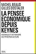 Beispielbild fr La pense conomique depuis Keynes : Historique et dictionnaire des principaux auteurs (Economie) zum Verkauf von medimops