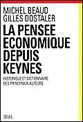Imagen de archivo de La pense conomique depuis Keynes : Historique et dictionnaire des principaux auteurs (Economie) a la venta por medimops