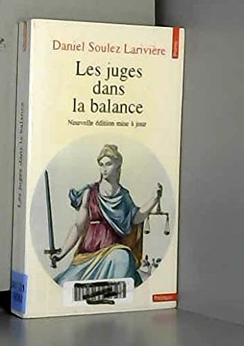 Beispielbild fr Les Juges dans la balance zum Verkauf von LeLivreVert