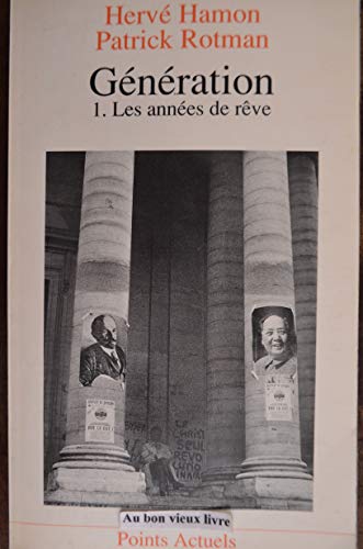Beispielbild fr Gnration - 1. Les annes de rve zum Verkauf von LibrairieLaLettre2