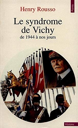 Stock image for Le syndrome De Vichy, de 1944 a Nos Jours for sale by MusicMagpie