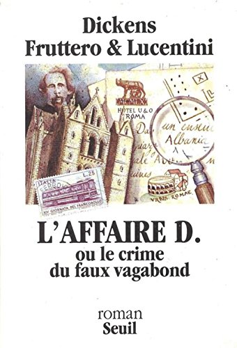 Beispielbild fr L'affaire D. ou le crime du faux vagabond zum Verkauf von A TOUT LIVRE