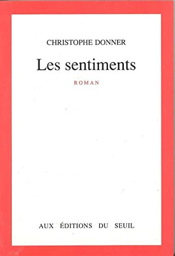 Beispielbild fr Les Sentiments zum Verkauf von Frederic Delbos