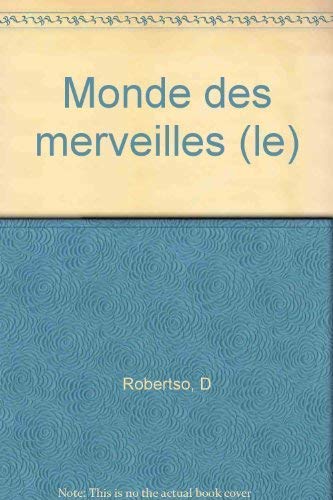 Beispielbild fr La Trilogie de Deptford : 3 : Le monde des merveilles zum Verkauf von Les mots en page
