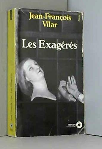 Beispielbild fr Les Exagrs zum Verkauf von medimops