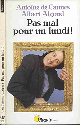 Stock image for Pas mal pour un lundi for sale by A TOUT LIVRE