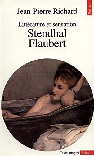 9782020124935: Littrature et sensation: Stendhal, Flaubert