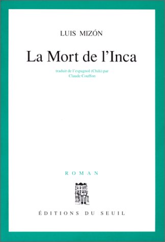 Beispielbild fr La mort de l'Inca zum Verkauf von Ammareal