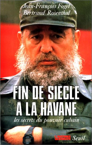 Imagen de archivo de Fin de si�cle � la Havane. Les secrets du pouvoir cubain a la venta por Wonder Book