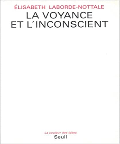 Imagen de archivo de La Voyance et l'Inconscient a la venta por Librairie Th  la page