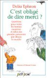 Beispielbild fr C'est Oblig De Dire Merci ? : Questions Pour Tester Les Bonnes Manires Et Celles Des Grandes Perso zum Verkauf von RECYCLIVRE