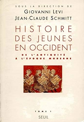 Stock image for Histoire des jeunes en Occident. De l'Antiquit  (1) for sale by Ammareal