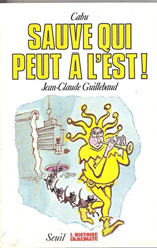 Sauve qui peut Ã: l'Est (9782020127806) by Cabu; Guillebaud, Jean-Claude