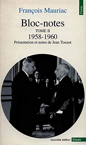 Bloc-Notes, Tome 2: 1958-1960 (9782020128155) by Francois Mauriac