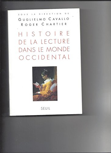 Beispielbild fr Histoire de la lecture dans le monde occidental [Broch] Cavallo, Guglielmo et Chartier, Roger zum Verkauf von BIBLIO-NET