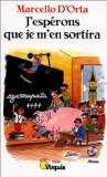 Stock image for J'esprons Que Je M'en Sortira : Soixante Rdactions D'enfants Napolitains for sale by RECYCLIVRE