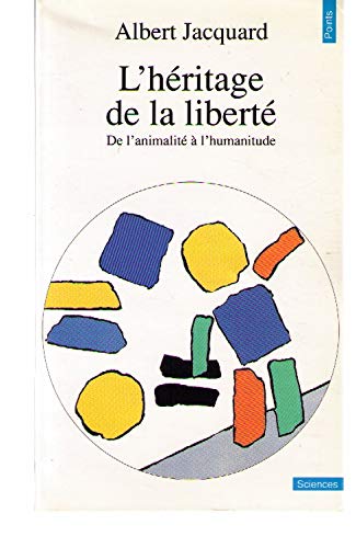 L'hÃ©ritage de la libertÃ© (9782020128742) by Jacquard, Albert