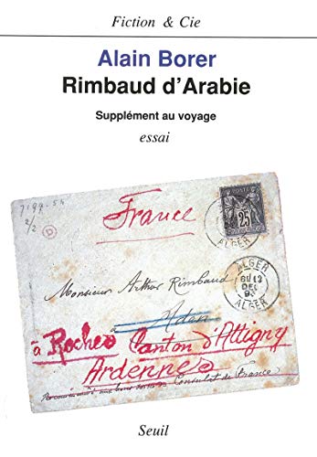 Beispielbild fr Rimbaud d'Arabie, supplment au voyage zum Verkauf von Ammareal