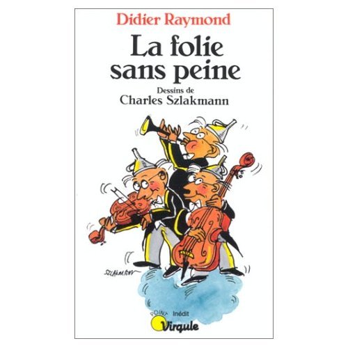 9782020129329: La folie sans peine