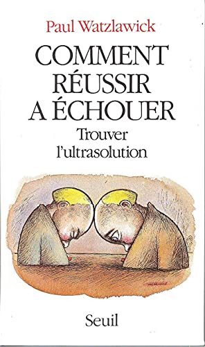 9782020129428: Comment russir  chouer : Trouver l'ultrasolution