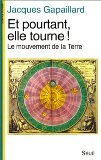 9782020131575: Et pourtant, elle tourne ! Le mouvement de la Terre