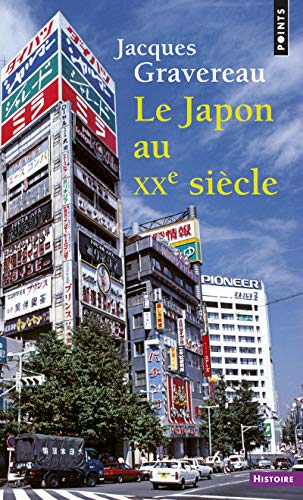 Stock image for LE JAPON AU XX SIECLE.EDITION AUGMENTEE for sale by Ammareal