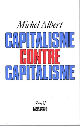 Beispielbild fr Capitalisme contre capitalisme (L'Histoire immediate) (French Edition) zum Verkauf von Better World Books