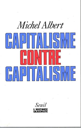 Stock image for Capitalisme contre capitalisme (L'Histoire immediate) (French Edition) for sale by Better World Books