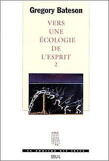 Stock image for Vers une cologie de l'esprit for sale by Ammareal