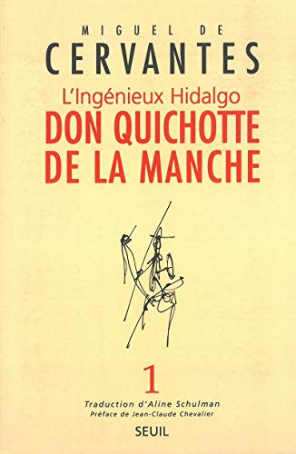Beispielbild fr L'Ing nieux Hidalgo Don Quichotte de la Manche, tome 1 zum Verkauf von Bookmans