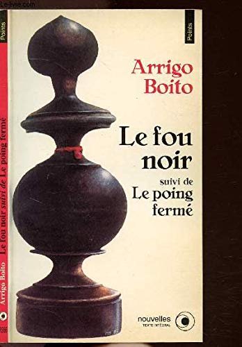 9782020133258: Le fou noir. suivi de Le poing ferm