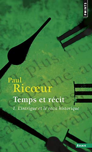 Beispielbild fr Temps et recit 1: l'intrigue et le recit historique (Points essais) zum Verkauf von WorldofBooks