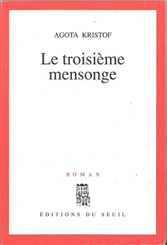 9782020135030: Le Troisime Mensonge (Cadre rouge)