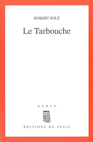 Imagen de archivo de Le tarbouche: Roman (French Edition) a la venta por More Than Words