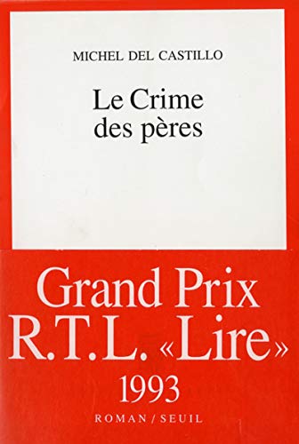 Le Crime des pÃ¨res (9782020135511) by Del Castillo, Michel