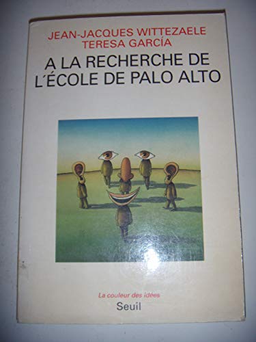 Imagen de archivo de  la recherche de l'cole de Palo Alto a la venta por medimops