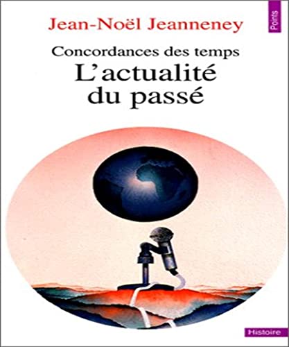 Beispielbild fr L'actualit du pass. Concordances des temps zum Verkauf von Ammareal