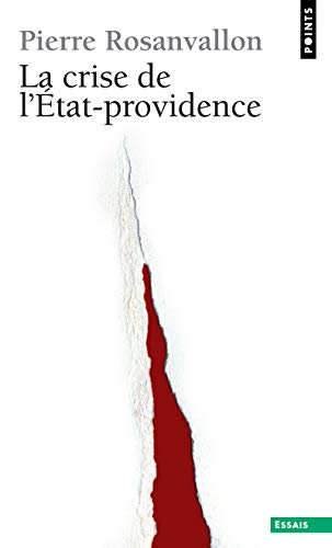 Beispielbild fr La Crise de l'Etat-providence zum Verkauf von Librairie Th  la page