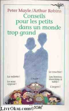 9782020144254: Conseils pour les petits dans un monde trop grand