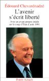 Stock image for L'avenir s'crit Libert : Avec un avant-propos indit sur le coup d'tat d'aot 1991 for sale by Ammareal