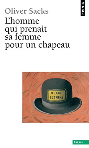 Stock image for L'homme qui prenait sa femme pour un chapeau et autres rcits cliniques for sale by Better World Books