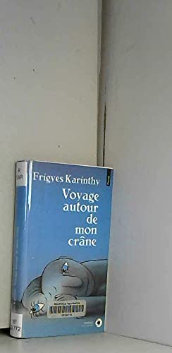 Beispielbild fr Voyage Autour De Mon Crne zum Verkauf von RECYCLIVRE
