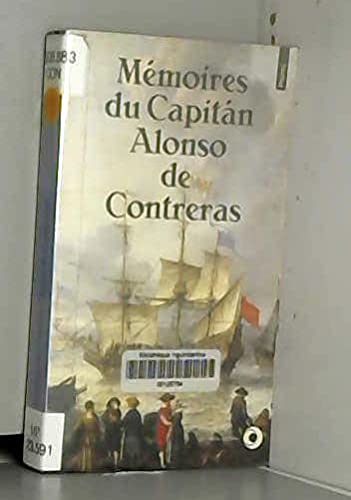 Stock image for Mmoires du Capitan Alonso de Contreras : 1582-1633 for sale by medimops