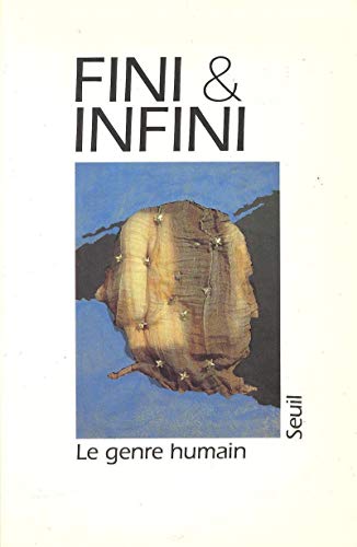 le genre humain n.24/25 : fini, infini