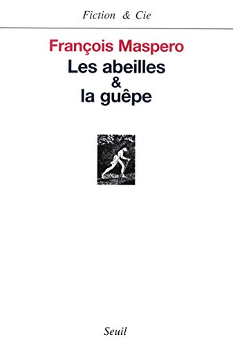 Beispielbild fr Les Abeilles et la Guêpe [Paperback] Maspero, François zum Verkauf von LIVREAUTRESORSAS