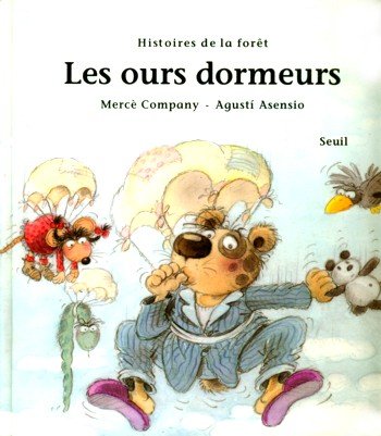 Stock image for Les Ours dormeurs for sale by Ammareal
