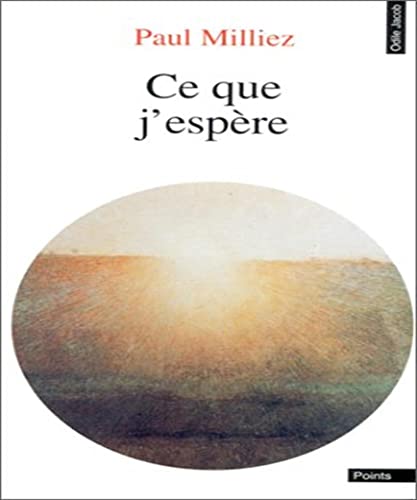 9782020151719: Ce que j'espre. suivi du Journal d'une drle de guerre