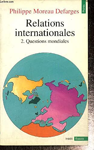 Beispielbild fr Relations internationales, tome 2 : Questions mondiales zum Verkauf von ThriftBooks-Dallas