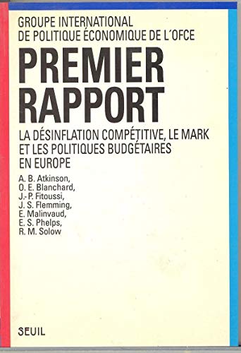 9782020158992: La dsinflation comptitive, le mark et les politiques budgtaires en Europe. Premier Rapport