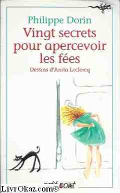 Stock image for Vingt Secrets Pour Apercevoir Les Fes for sale by RECYCLIVRE